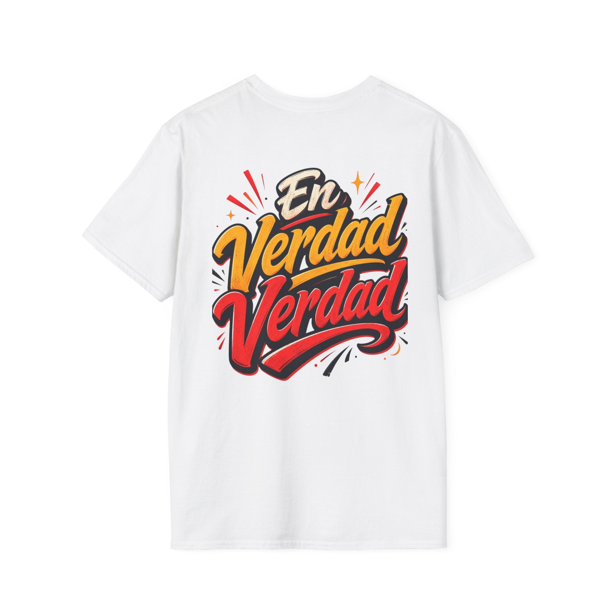 En Verdad Verdad  T-Shirt