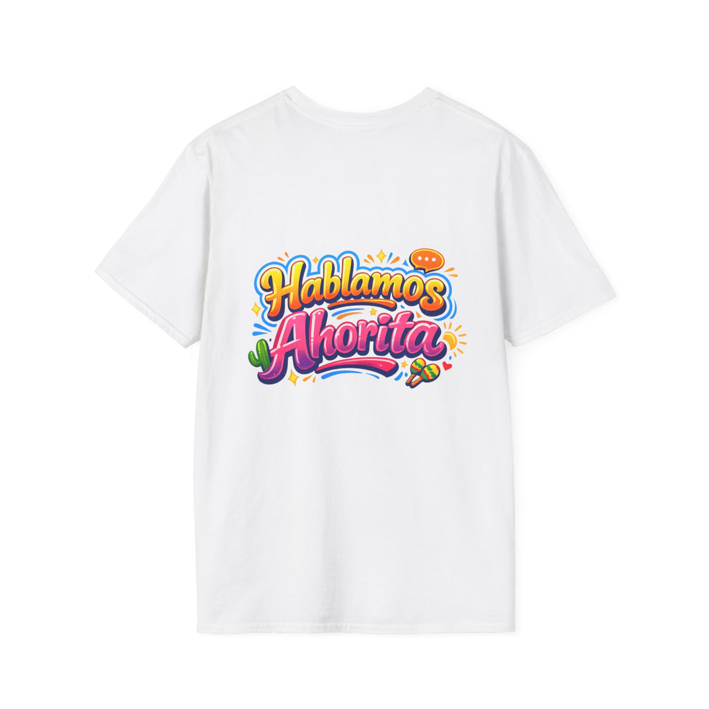Hablamos Ahorita T Shirt