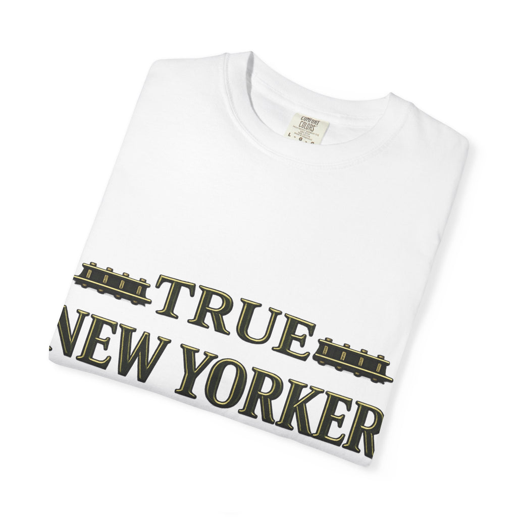 True New Yorker™ – Unisex Garment-Dyed T-Shirt