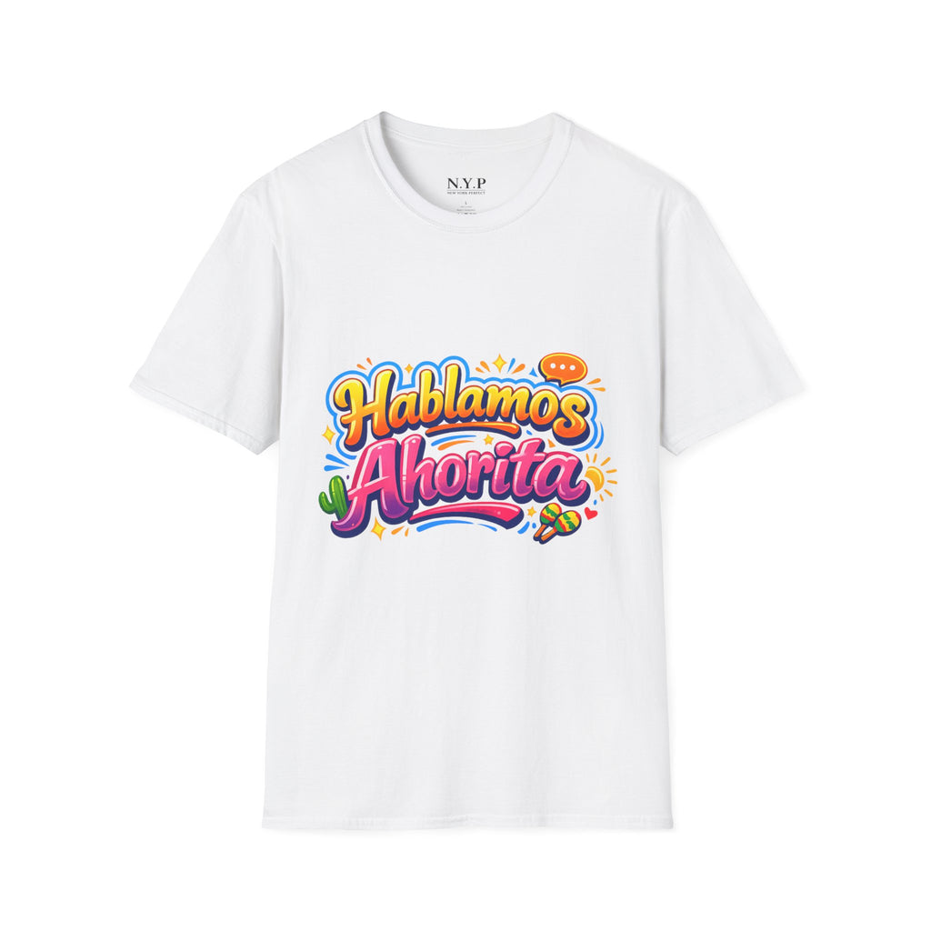 Hablamos Ahorita T Shirt