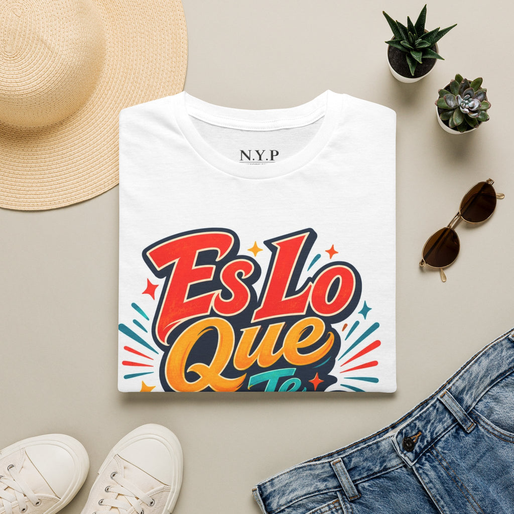 Es Lo Que Te Digo T-Shirt